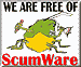 We are free of ScumWare!  Click to find out more about ScumWare